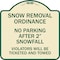 Signmission Snow Removal Ordinance No Parking After 2 Snowfall Heavy-Gauge Alum Sign, 18" x 18", TG-1818-22886 A-DES-TG-1818-22886 - alternate 1